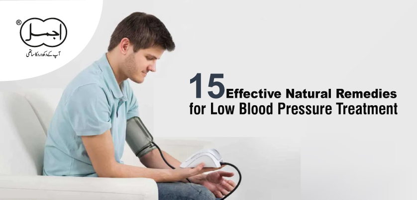 15 EFFECTIVE NATURAL REMEDIES FOR LOW BLOOD PRESSURE TREATMENT